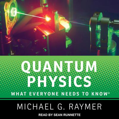Quantum Physics: What Everyone Needs to Know Audiobook, by 