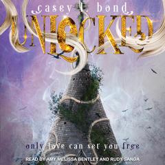 Unlocked Audiobook, by Casey L. Bond