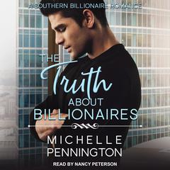 The Truth about Billionaires Audiobook, by Michelle Pennington