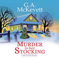 Murder in Her Stocking Audiobook, by G. A. McKevett