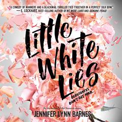 Little White Lies Audiobook, by Jennifer Lynn Barnes
