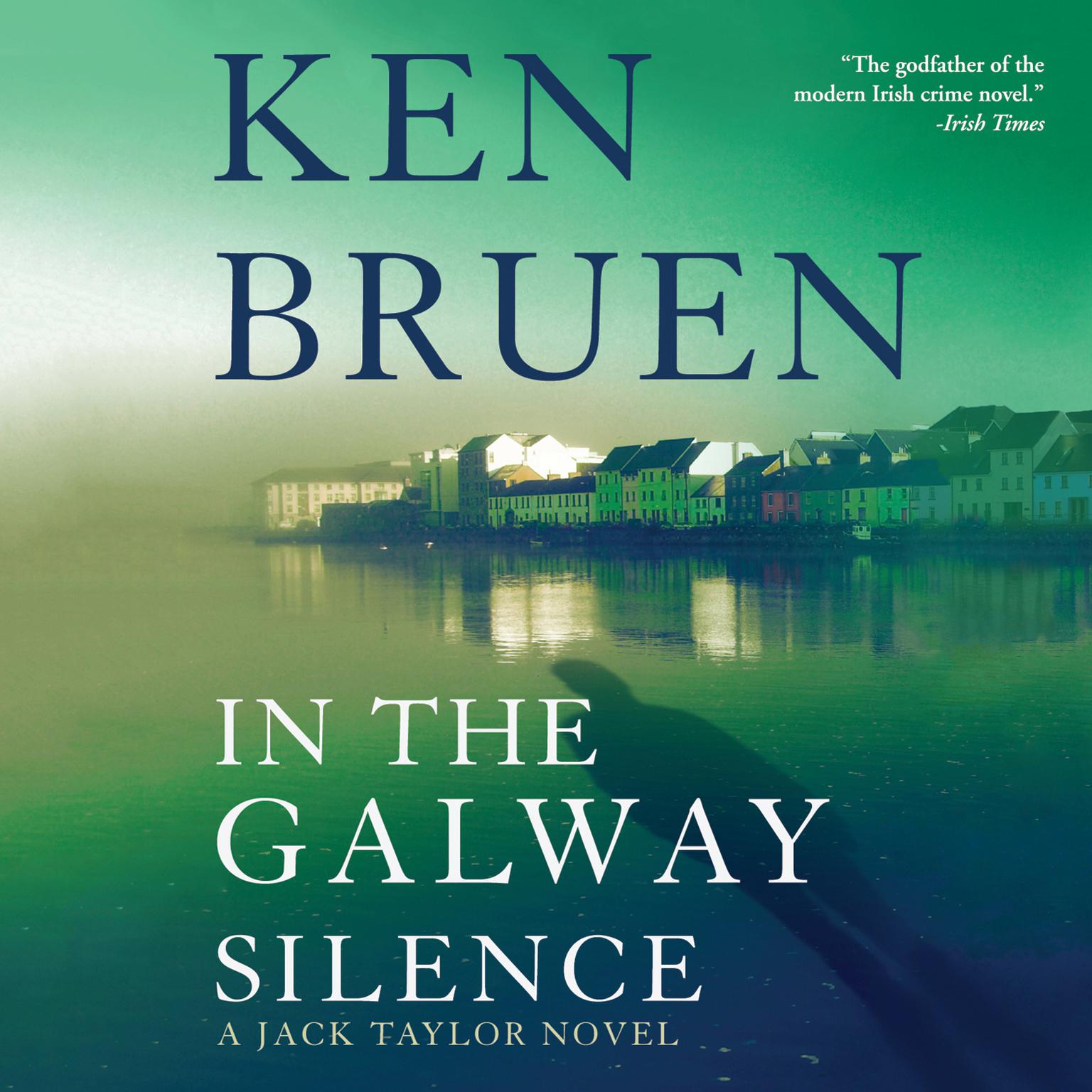 In the Galway Silence Audiobook, by Ken Bruen