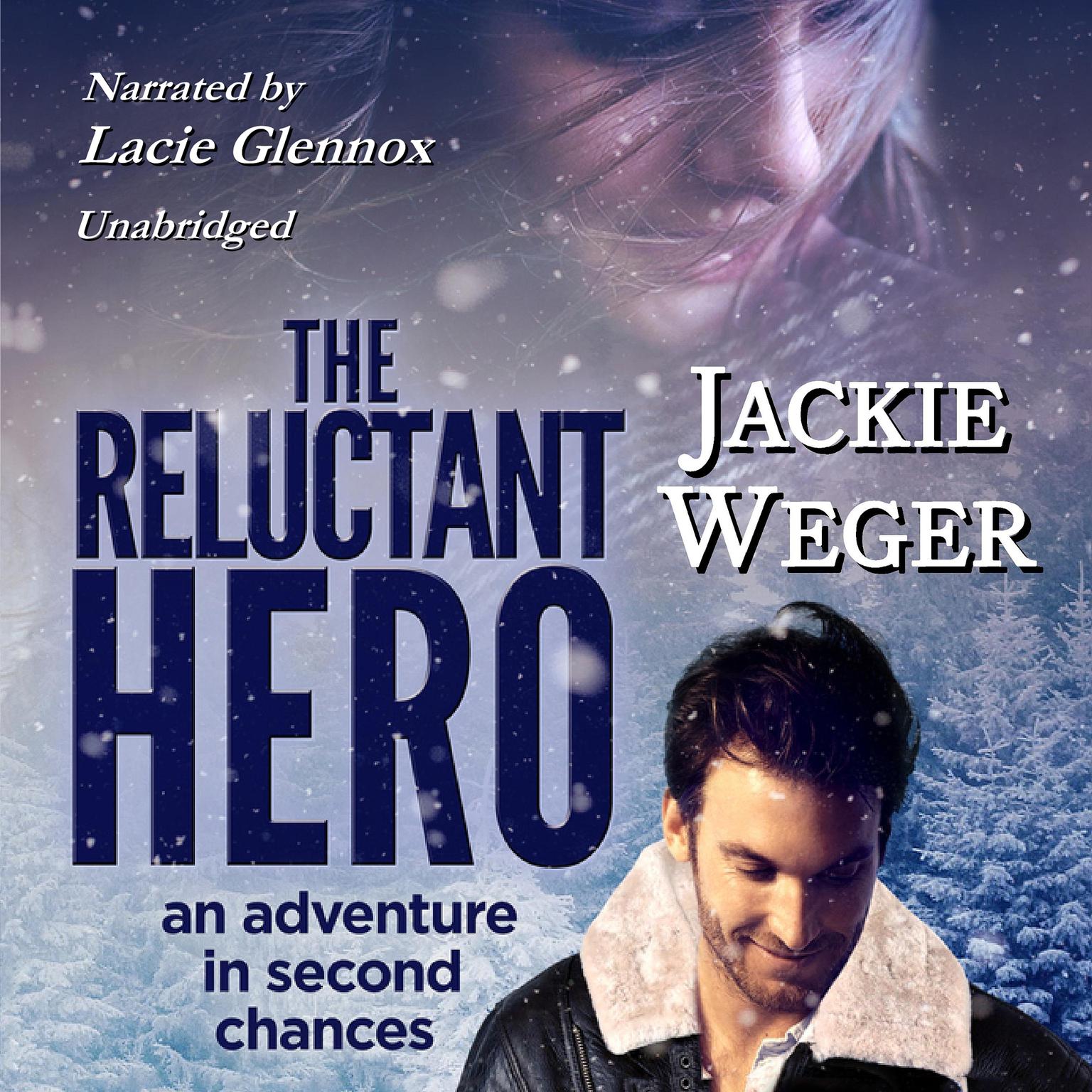 The Reluctant Hero Audiobook, by Jackie Weger