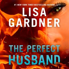 The Perfect Husband Audiobook, by Lisa Gardner