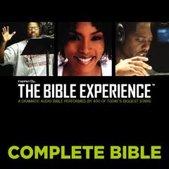 Inspired By … The Bible Experience Audio Bible - Today's New International Version, TNIV: Complete Bible: A Dramatic Audio Bible Performed by 400 of Today's Biggest Stars Audiobook, by Zondervan