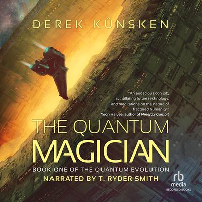 The Quantum Magician Audiobook, by Derek Kunsken