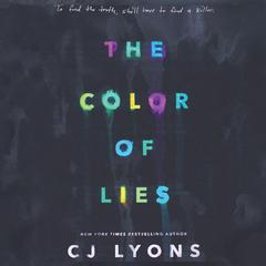 The Color of Lies Audiobook, by C. J. Lyons