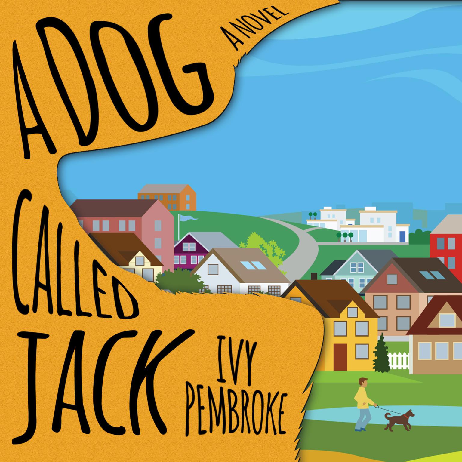 A Dog Called Jack Audiobook, by Ivy Pembroke