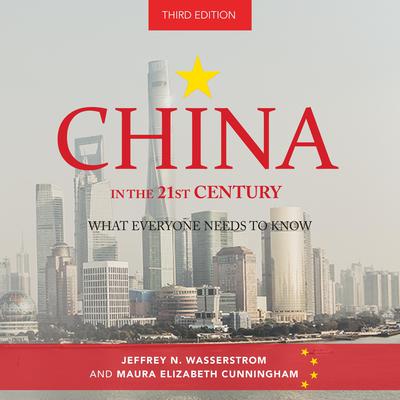 China in the 21st Century: What Everyone Needs to Know, 3rd Edition Audiobook, by 