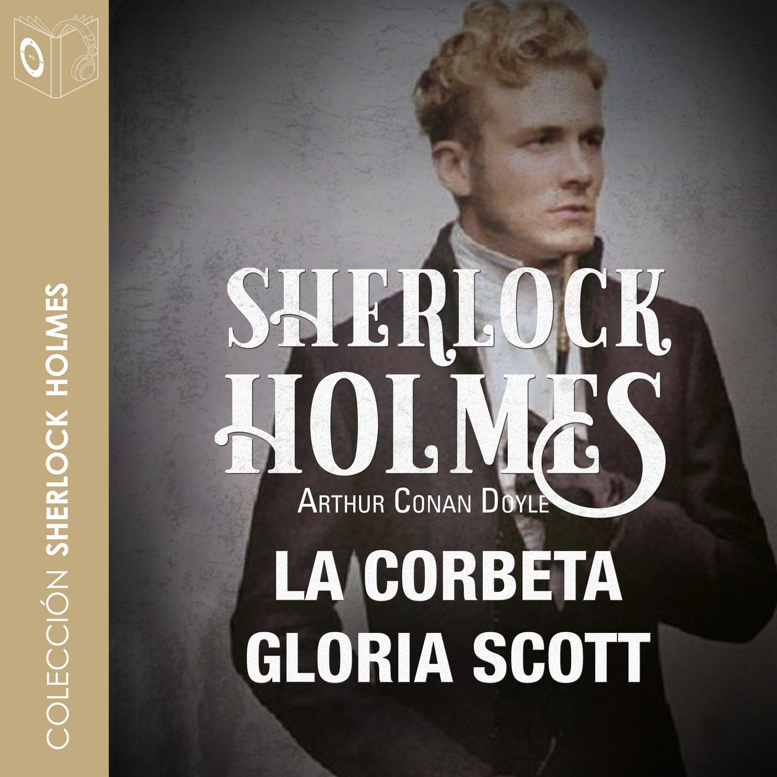 La corbeta Gloria Scoot Audiobook, by Arthur Conan Doyle