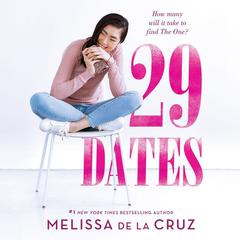 29 Dates Audiobook, by Melissa de la Cruz