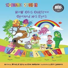 Sidewalk Stories How Otis Oaktree Opened His Eyes Audiobook, by Kate Shannon