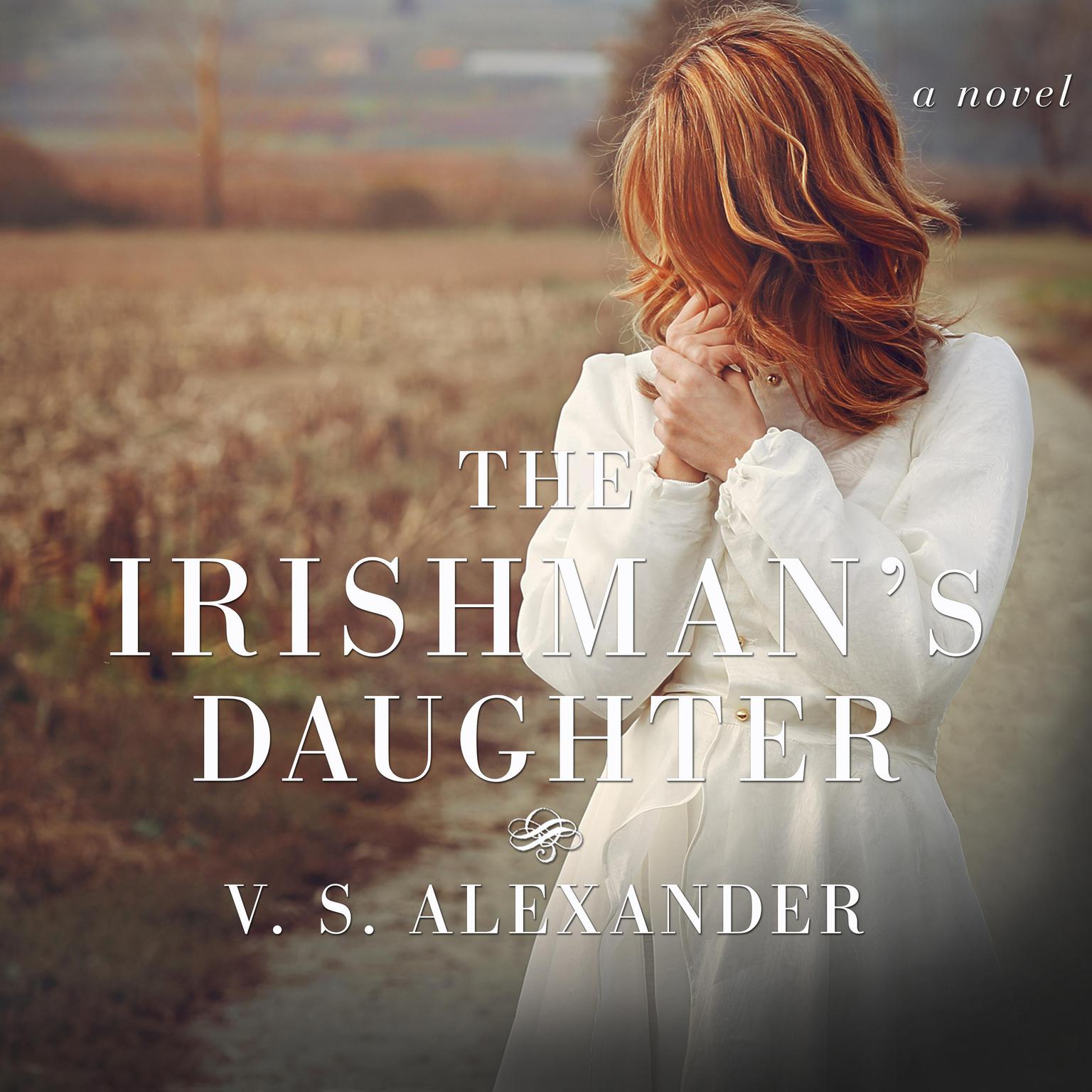 The Irishmans Daughter Audiobook, by V. S. Alexander
