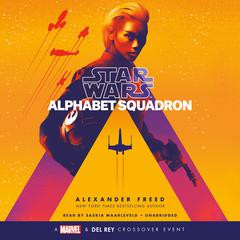 Alphabet Squadron (Star Wars) Audiobook, by Alexander Freed