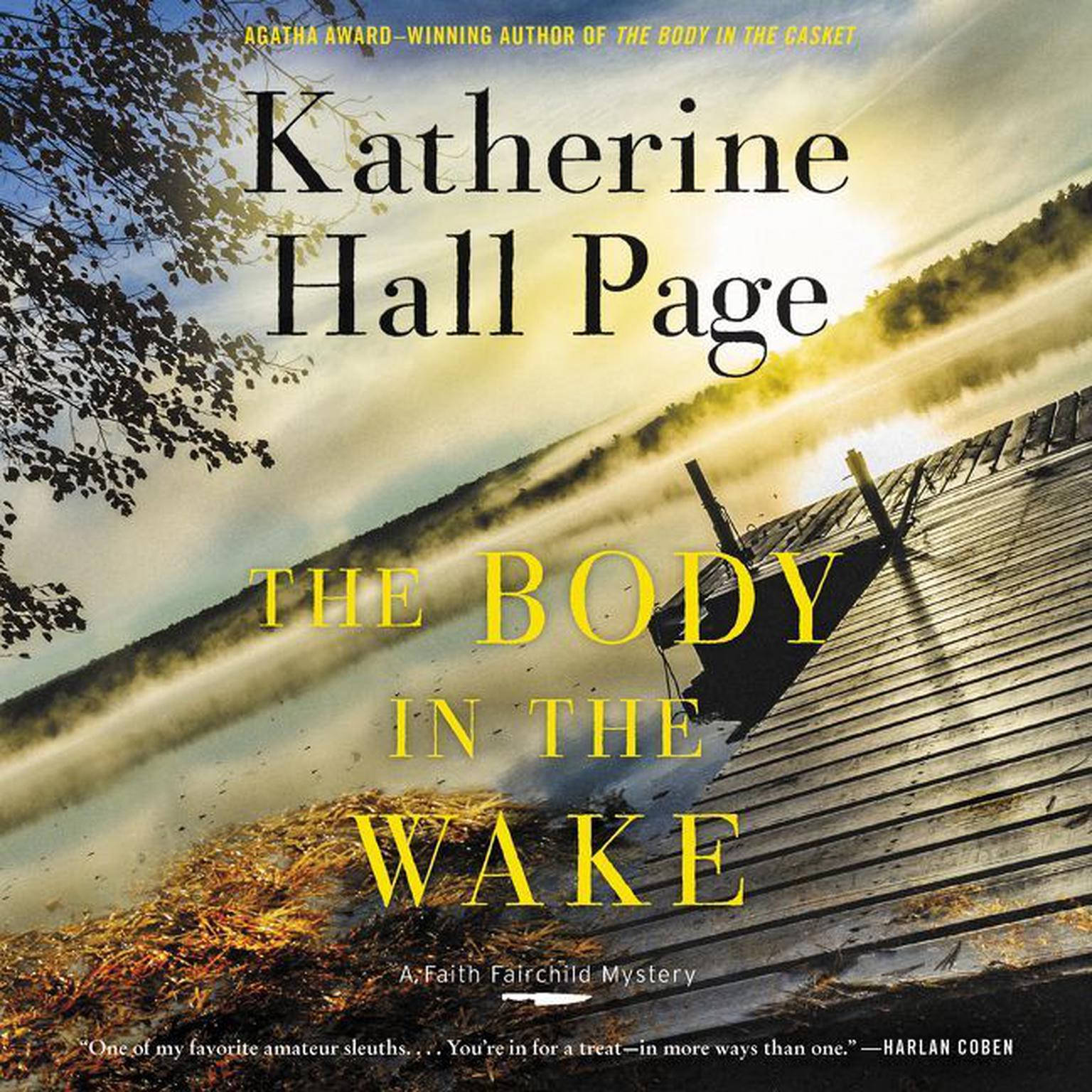 The Body in the Wake: A Faith Fairchild Mystery Audiobook, by Katherine Hall Page