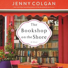 The Bookshop on the Shore: A Novel Audiobook, by 
