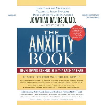 The Anxiety Book: Developing Strength in the Face of Fear Audiobook, by Jonathan Davidson