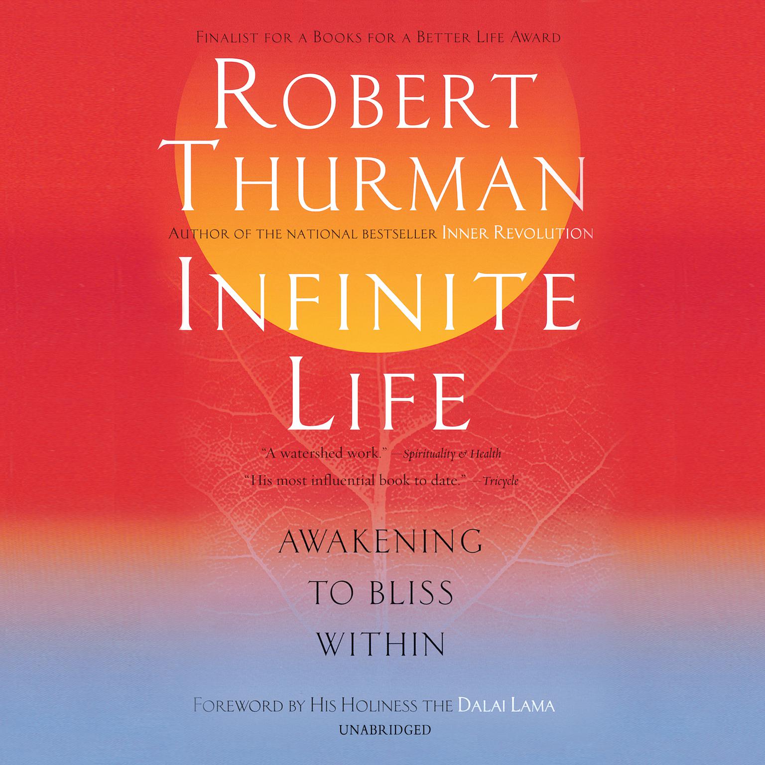 Infinite Life: Awakening to Bliss Within Audiobook, by Robert Thurman