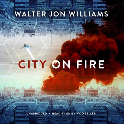 City on Fire Audiobook, by Walter Jon Williams