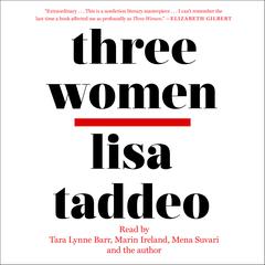 Three Women Audiobook, by Lisa Taddeo