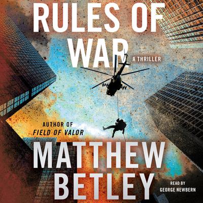 Rules of War: A Thriller Audiobook, by 