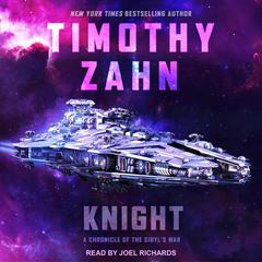 Knight: A Chronicle of the Sibyl’s War Audiobook, by Timothy Zahn