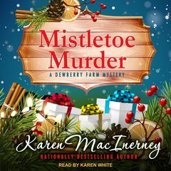 Mistletoe Murder Audiobook, by Karen MacInerney
