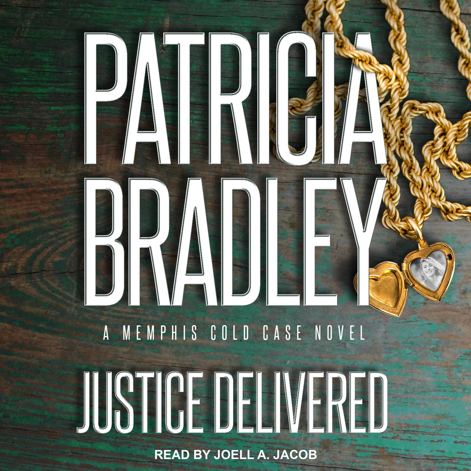 Justice Delivered Audiobook, by Patricia Bradley