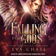 Falling for Gods: A Reverse Harem Urban Fantasy Audiobook, by Eva Chase