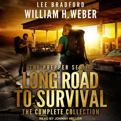 Long Road to Survival: The Complete Box Set: A Post-Apocalyptic, Survival Thriller Audiobook, by 
