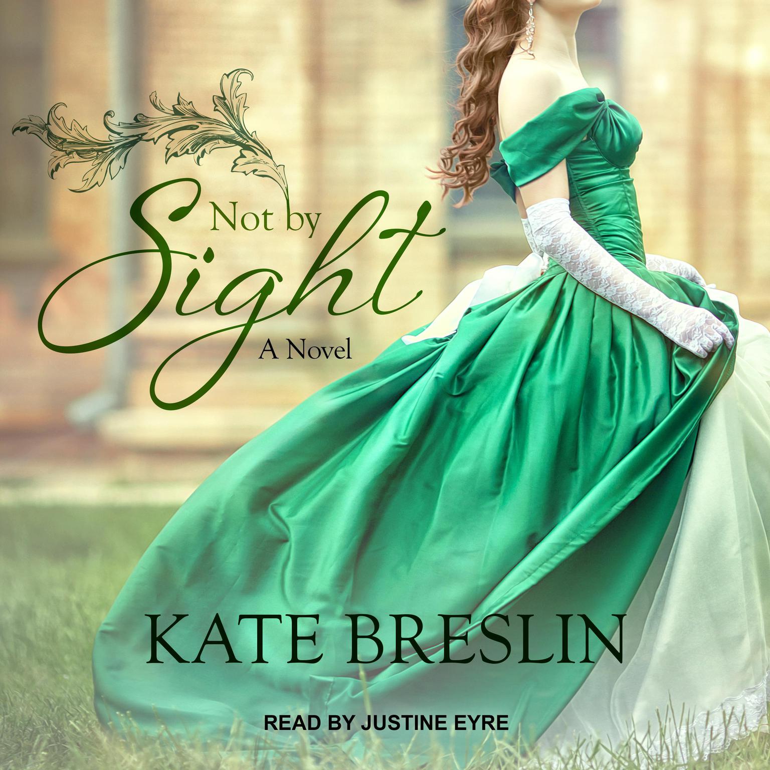 Not by Sight Audiobook, by Kate Breslin