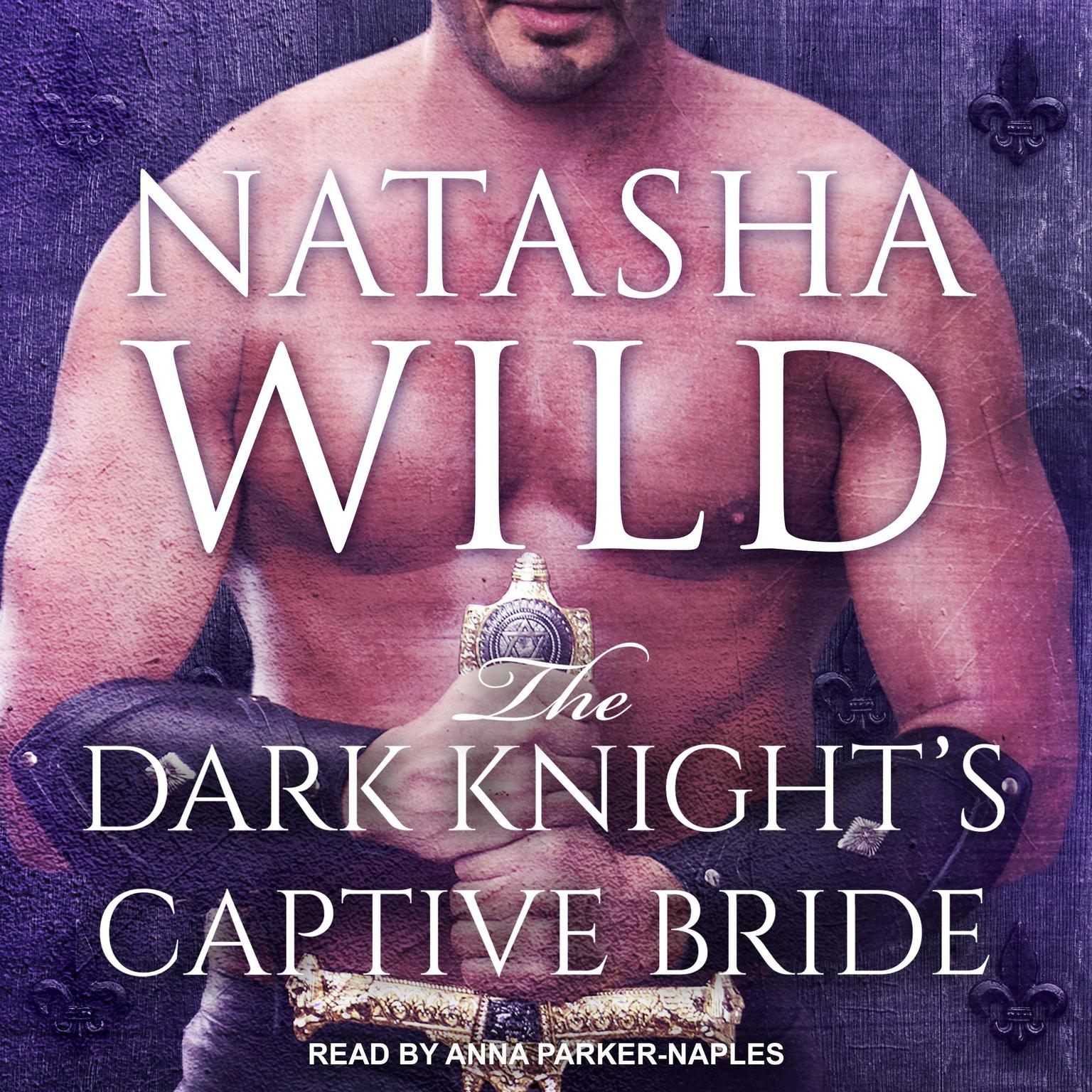 The Dark Knights Captive Bride Audiobook, by Natasha Wild