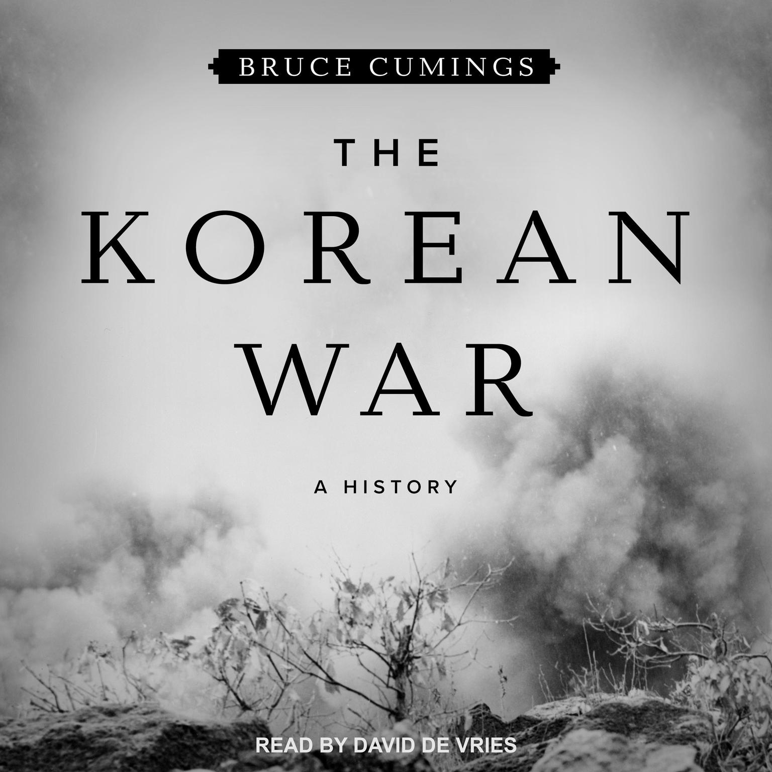 The Korean War: A History Audiobook, by Bruce Cumings