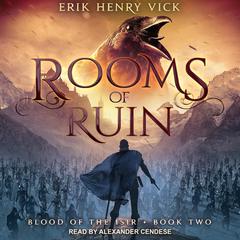 Rooms of Ruin Audiobook, by Erik Henry Vick