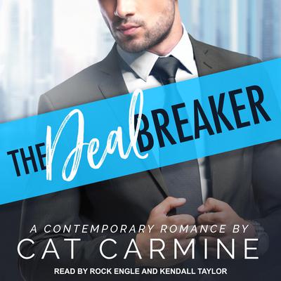 The Deal Breaker Audiobook, by Cat Carmine