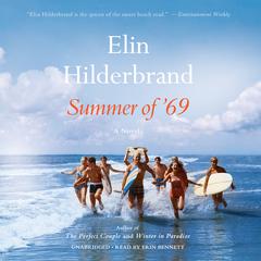 Summer of 69 Audiobook, by Elin Hilderbrand