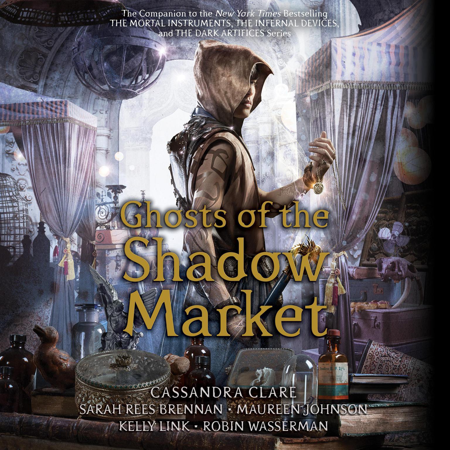 Ghosts of the Shadow Market Audiobook, by Kelly Link