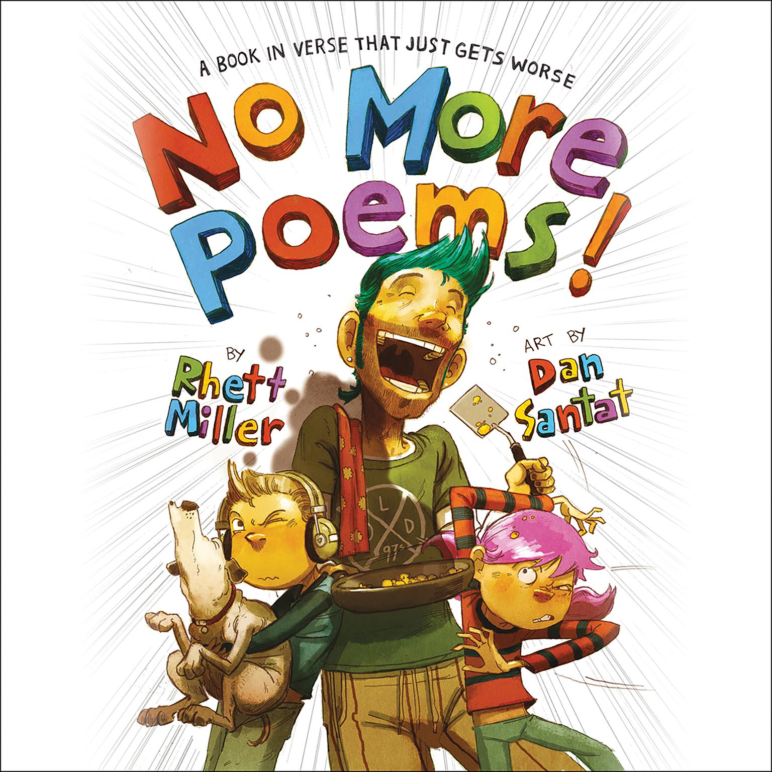 No More Poems!: A Book in Verse That Just Gets Worse Audiobook, by Rhett Miller