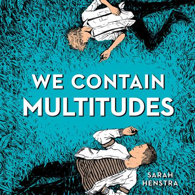 We Contain Multitudes Audiobook, by Sarah Henstra