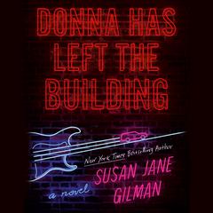 Donna Has Left the Building Audiobook, by Susan Jane Gilman