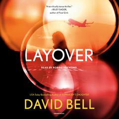Layover Audiobook, by David Bell