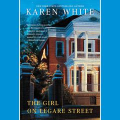 The Girl On Legare Street Audiobook, by Karen White