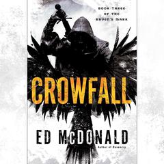 Crowfall Audiobook, by Ed McDonald