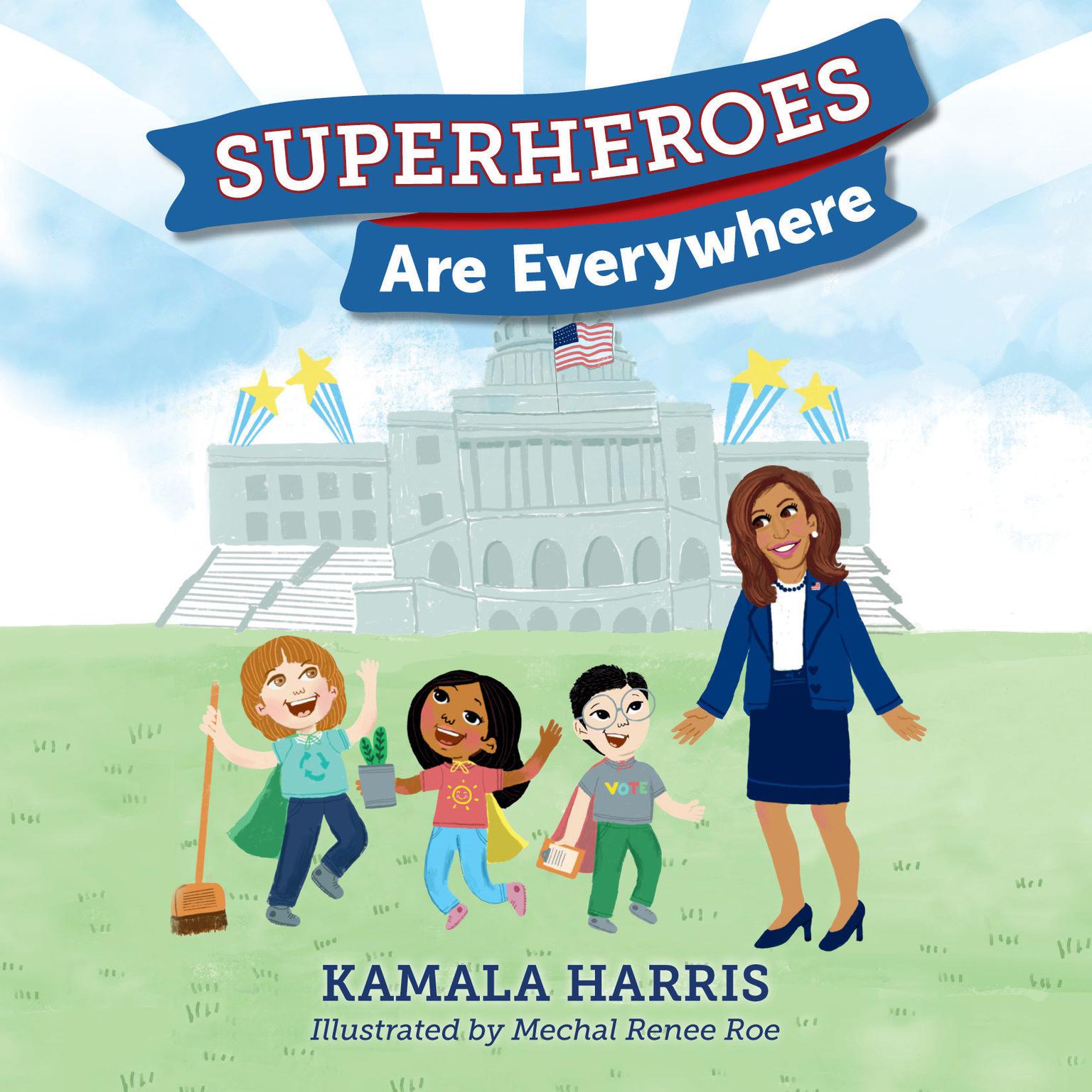 Superheroes Are Everywhere Audiobook, by Kamala Harris