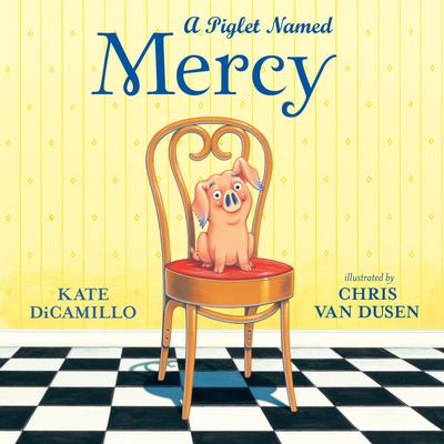 A Piglet Named Mercy Audiobook, by 