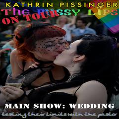 Main Show: Wedding: testing their limits with the pastor Audiobook, by Kathrin Pissinger