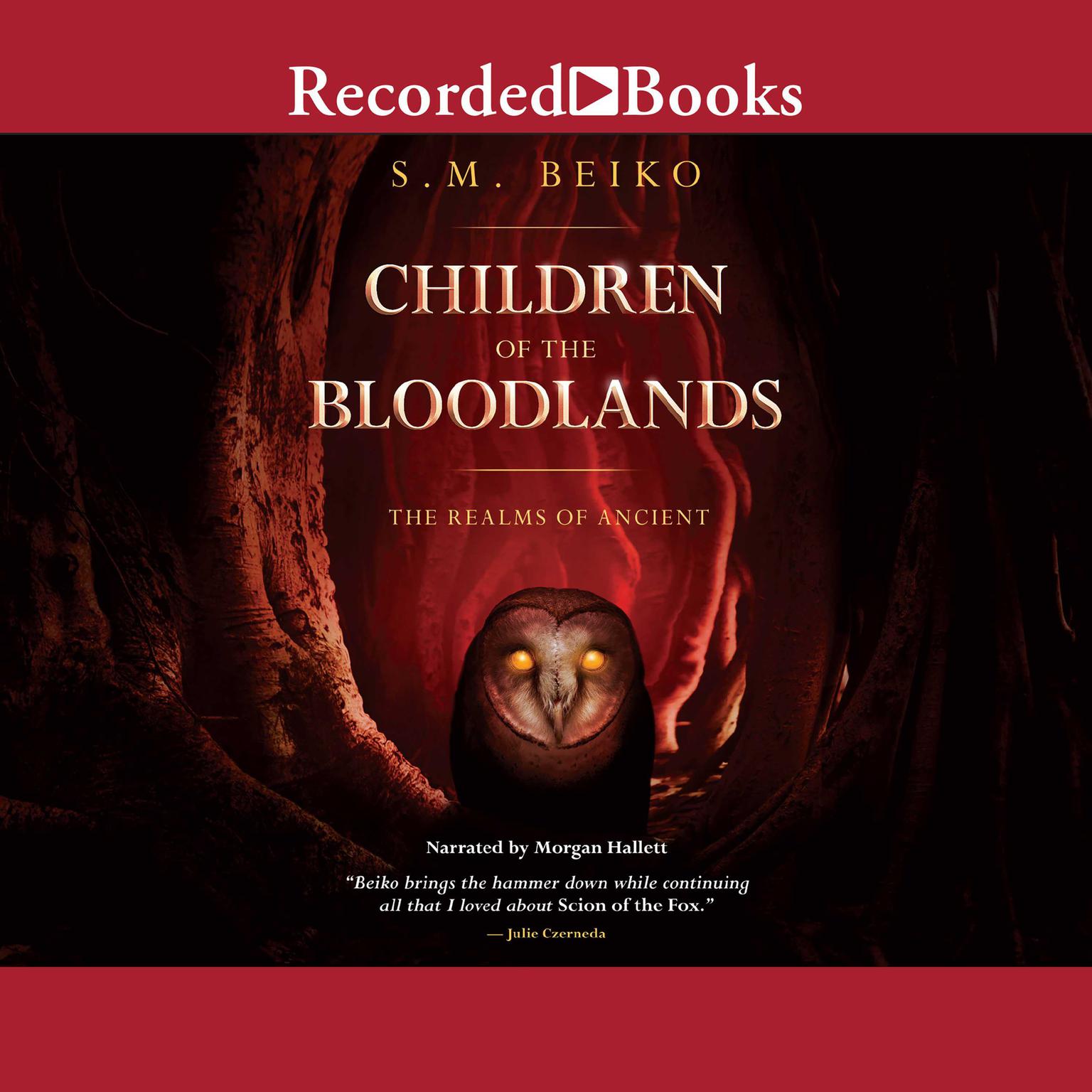 Children of the Bloodlands Audiobook, by S.M. Beiko