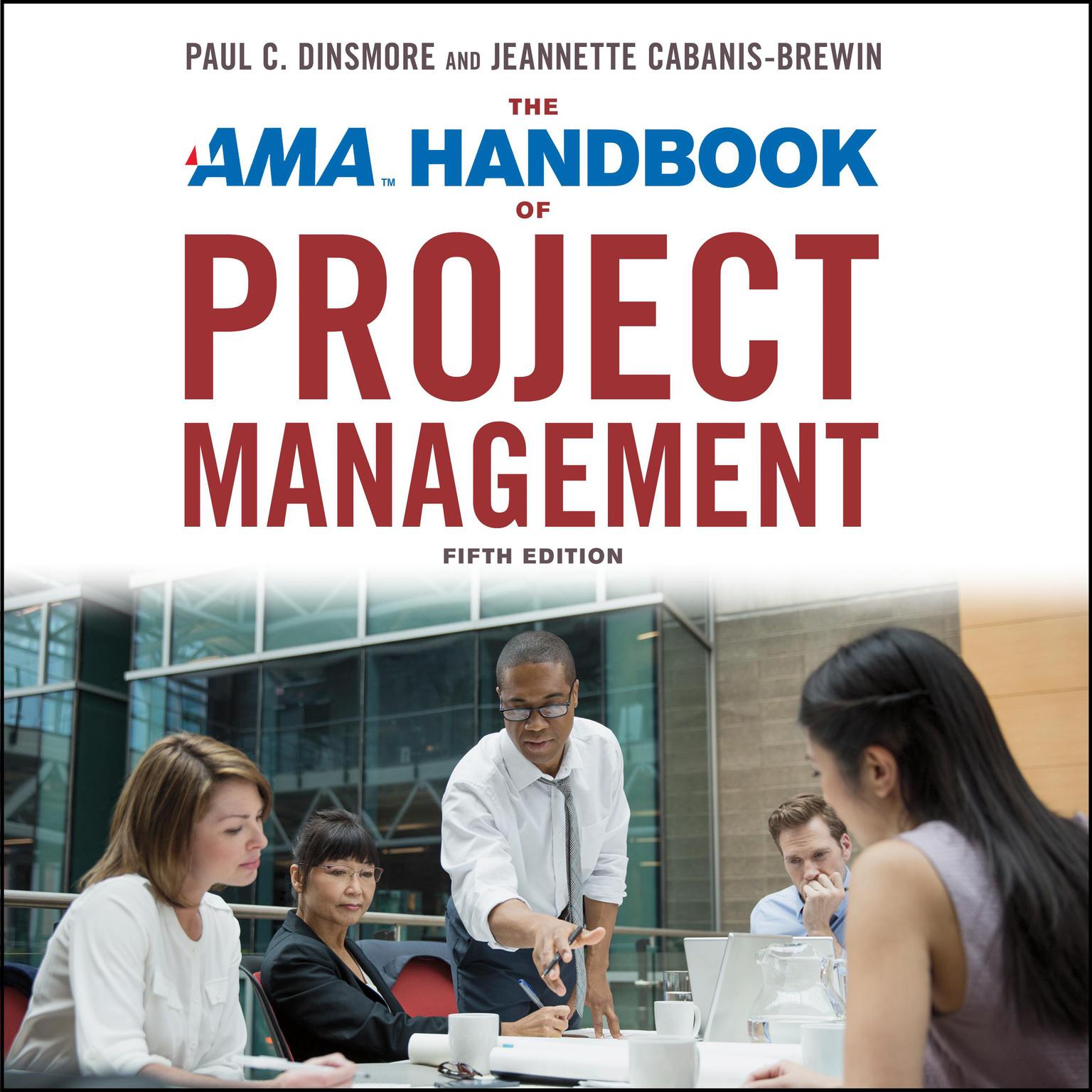 The AMA Handbook of Project Management: Fifth Edition Audiobook, by Sandra Ingerman