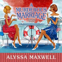 A Murderous Marriage Audiobook, by Alyssa Maxwell