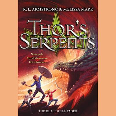 Thor's Serpents Audiobook, by Melissa Marr